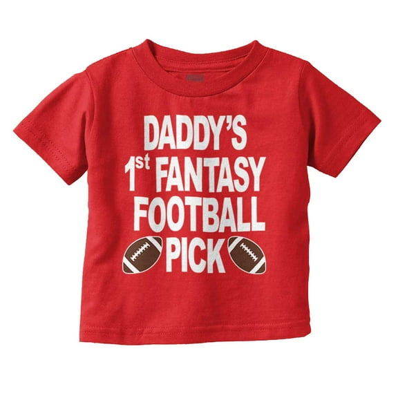 Daddy's Fantasy Football Pick Sports Toddler Boy Girl T Shirt Infant Toddler Brisco Brands 18M