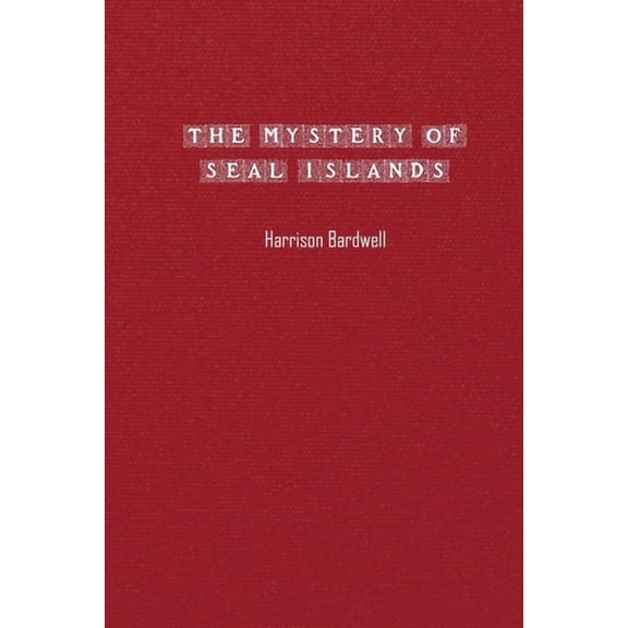 Airplane Girls: The Mystery of Seal Islands, (Paperback)