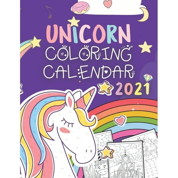Unicorn Coloring Calendar 2021: 12 Month page With Coloring Pages Featuring Magic Unicorns and Horses for Kids( start January 2021-December 2021, ...