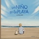 thumbnail image 1 of Libro Un Niño En La Playa Tapa Dura, Autor Luciano Lozano, Editorial Akiara Books, 1 of 2