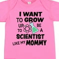 thumbnail image 4 of Inktastic I Want to Grow Up to Be a Scientist Like My Mommy Boys or Girls Baby Bodysuit, 4 of 5