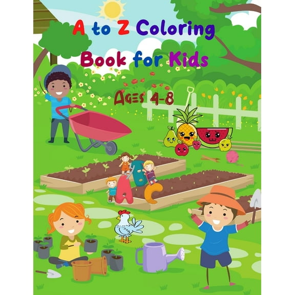 A to Z Coloring Book for Kids : Enjoy Coloring Letters, Animals, Shapes & learn to Match the letter with the words (Paperback)