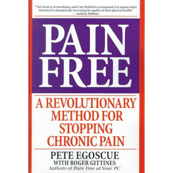 Pre-owned Pain Free : A Revolutionary Method for Stopping Chronic Pain, Paperback by Egoscue, Pete; Gittines, Roger (CON), ISBN 0553379887, ISBN-13 9780553379884