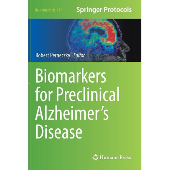 Neuromethods Biomarkers for Preclinical Alzheimer's Disease, Book 137, (Hardcover)