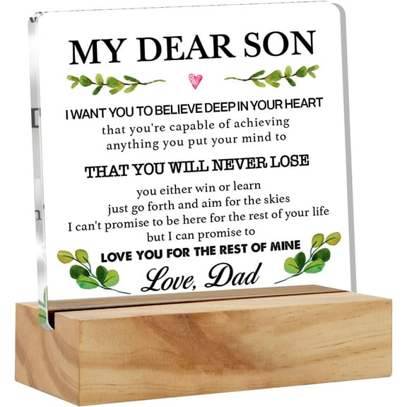 Son Gift From Dad, to My Son I Want You to Believe Deep in Your Heart Desk Decor Son Acrylic Desk Plaque Sign with Wood Stand Home Office Desk Sign Keepsake