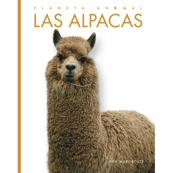 Planeta Animal Las Alpacas, (Hardcover)