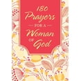 thumbnail image 1 of Pre-Owned 180 Prayers for a Woman of God, 9781628369113, 1628369116, Paperback, GLD edition, 1 of 1