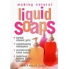 Making Natural Liquid Soaps - Paperback