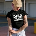 thumbnail image 2 of Dibs on the Fireman - Firefighter, Military Green T-Shirt, Small, 2 of 5