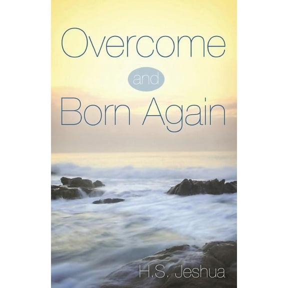 Overcome and Born Again, (Paperback)