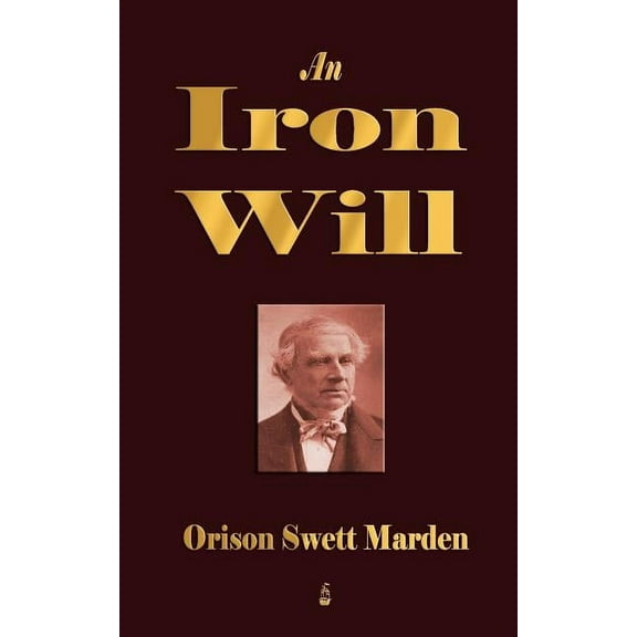 An Iron Will (Paperback)