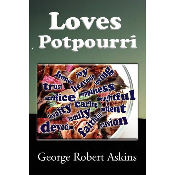Loves Potpourri, (Paperback)