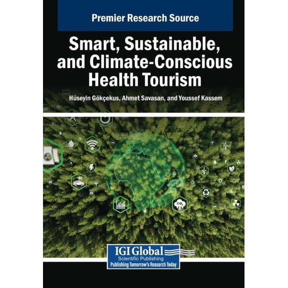 Smart, Sustainable, and Climate-Conscious Health Tourism, (Paperback)