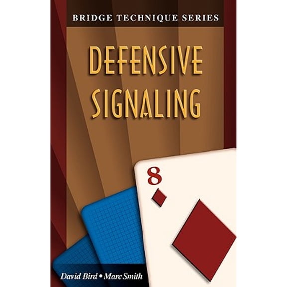 Pre-Owned Bridge Technique 8: Defensive Signaling, 9781894154314, 1894154312, Paperback,