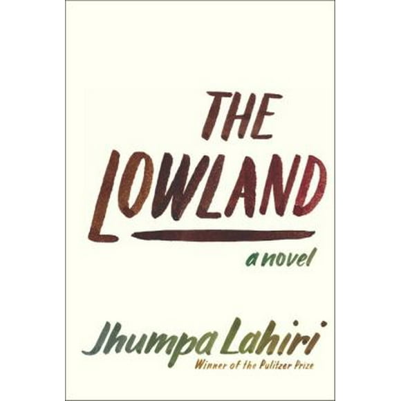 Pre-Owned The Lowland (Hardcover) 0307265749 9780307265746