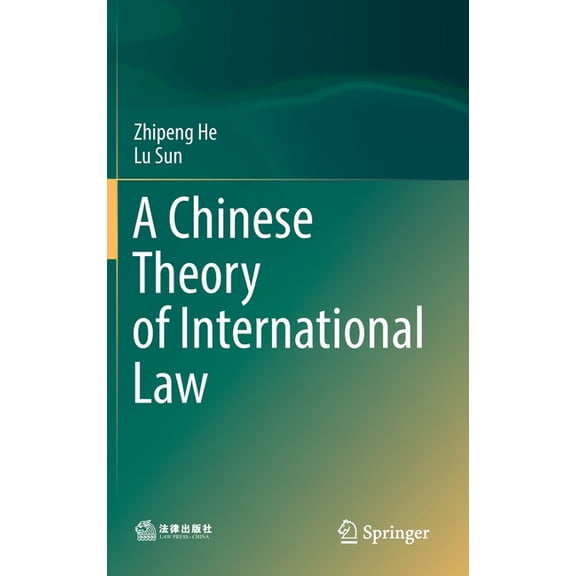 A Chinese Theory of International Law, (Hardcover)