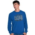 thumbnail image 3 of Father Proud and Noble Awesome Dad Men's Long Sleeve Tee T Shirt Brisco Brands S, 3 of 6
