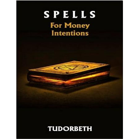 - Spells for Money Intentions - eBook
