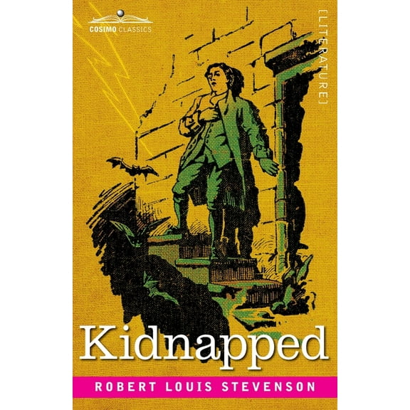 Kidnapped: Being Memoirs of the Adventures of David Balfour in the Year 1751 (Paperback)