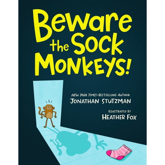 Beware the Sock Monkeys!, (Hardcover)
