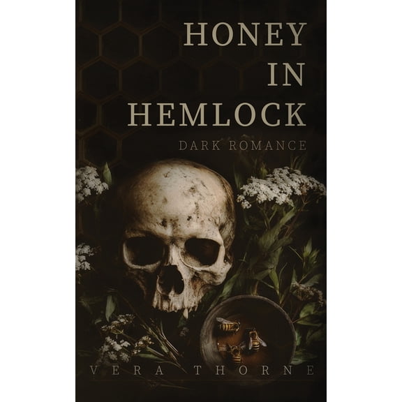Honey in Hemlock, (Paperback)