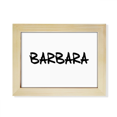 thumbnail image 1 of Special Handwriting English Name BARBARA Desktop Photo Frame Picture Art Decoration Painting 6x8 inch, 1 of 3
