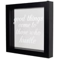 thumbnail image 6 of Northlight LED Lighted Good Things Come to Those Who Hustle Framed Wall Sign - 9" x 9", 6 of 9