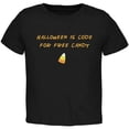 thumbnail image 1 of Halloween is Code For Free Candy Black Toddler T-Shirt, 1 of 1