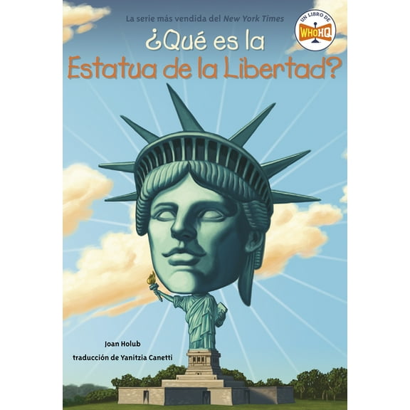 Â¿QuÃ© Fue? Â¿QuÃ© Es La Estatua de la Libertad?, (Paperback)