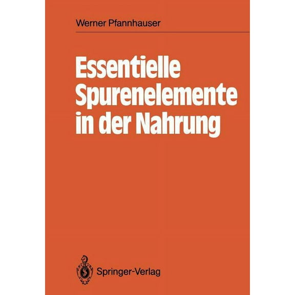 Essentielle Spurenelemente in Der Nahrung, (Paperback)
