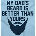 thumbnail image 2 of My Dads Beard is Better Than Yours Romper Boys or Girls Infant Baby Brisco Brands 12M, 2 of 6