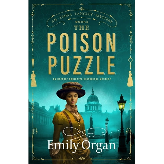 Emma Langley Victorian Mysteries The Poison Puzzle: An Utterly Addictive Historical Mystery, Book 2, (Paperback)