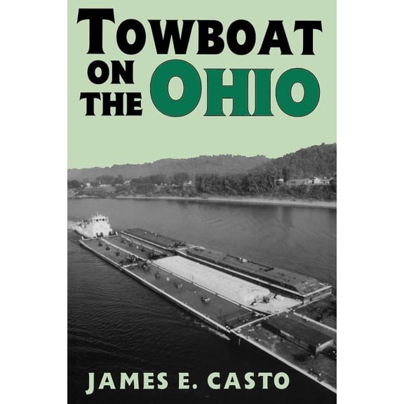 Ohio River Valley Towboat on the Ohio, (Paperback)