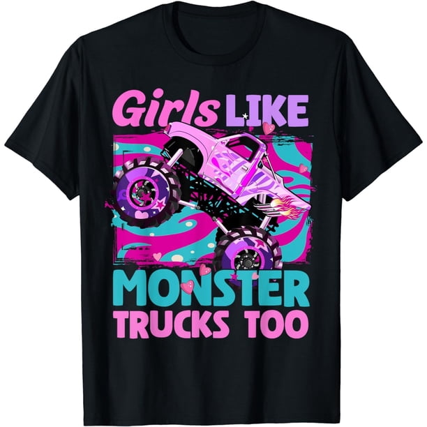 Cute Monster Truck Girls Like Monster Trucks Too Funny Girls playera para niñas