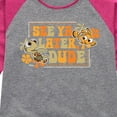 thumbnail image 3 of See Ya Later Dude - Toddler And Youth Girls Raglan Graphic T-Shirt, 3 of 5
