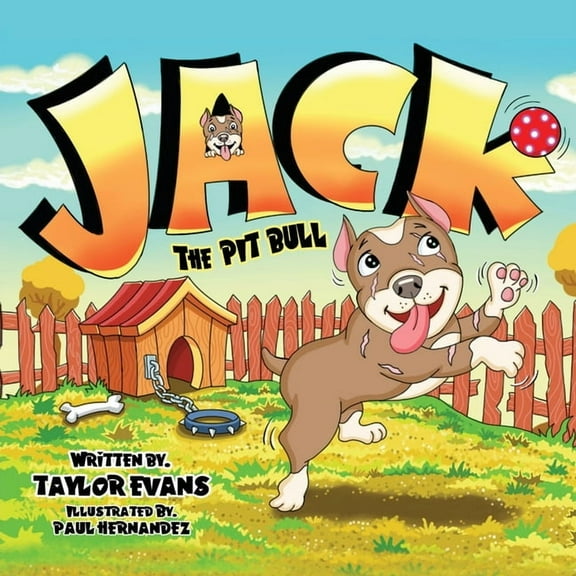 Jack the Pit Bull, (Paperback)