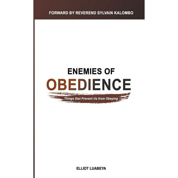 Ennemies of Obedience, (Paperback)