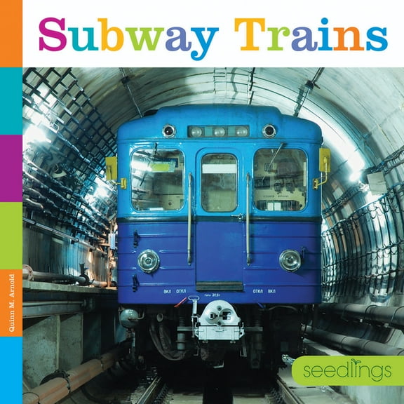 Seedlings: Subway Trains (Paperback)