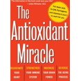 thumbnail image 1 of Pre-Owned The Antioxidant Miracle: Your Complete Plan for Total Health and Healing (Paperback) 0471353116 9780471353119, 1 of 1