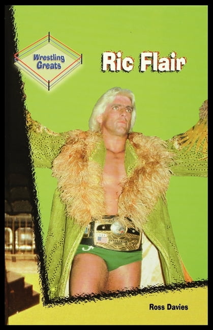 By Ric Flair Ric Flair: To Be the Man 9780743456913 WWE 