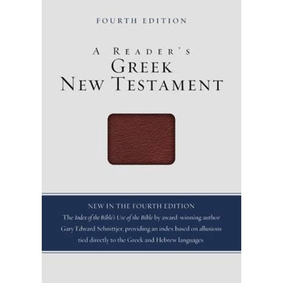A Reader's Greek New Testament: Fourth Edition