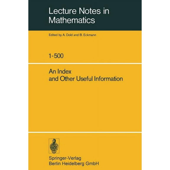 Lecture Notes in Mathematics An Index and Other Useful Information, (Paperback)