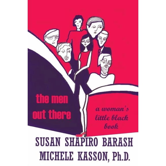 The Men Out There: A Woman's Little Black Book, (Paperback)