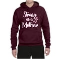 thumbnail image 2 of Wild Bobby, Strong as a Mother Mother's Day Unisex Hoodie Sweatshirt, Maroon, X-Large, 2 of 6