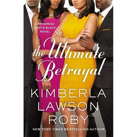 Reverend Curtis Black Novel The Ultimate Betrayal, Book 12, (Paperback)