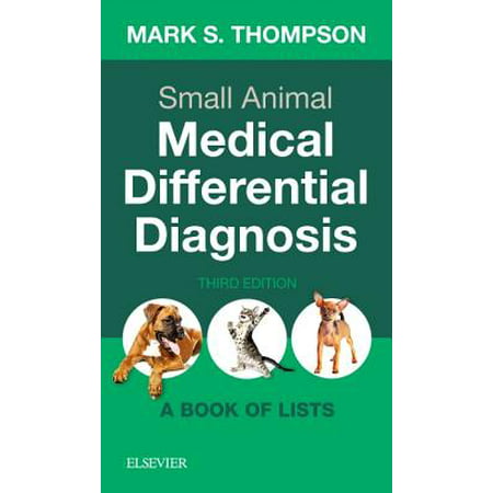 Small Animal Medical Differential Diagnosis : A Book of (List Of Best Medical Schools In The Us)