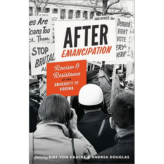 American South After Emancipation: Racism and Resistance at the University of Virginia, (Hardcover)