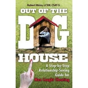 Out of the Doghouse, Robert Weiss Paperback