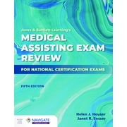 Jones & Bartlett Learning's Medical Assisting Exam Review for National Certification Exams (Paperback)