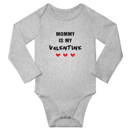 

Mommy Is My Valentine Cute Baby Long Sleeve Bodysuit Boy Girl Unisex (Gray 6-12M)